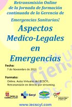 Tríptico Retransmisión de la Jornada Aspectos Médico-Legales en Emergencias. Cartel Retransmisión de la Jornada Aspectos Medico-Legales en Emergencias.