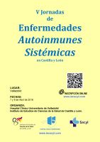 V Jornadas de Enfermedades Autoinmunes Sistémicas en Castilla y León. V Jornadas de Enfermedades Autoinmunes Sistémicas en Castilla y León.