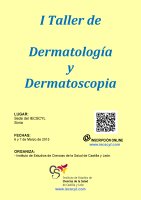 I Taller de Dermatología y Dermatoscopia para AP. I Taller de Dermatología y Dermatoscopia para AP.