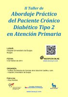 II Taller de Abordaje Práctico del Paciente Crónico Diabético Tipo 2 en Atención Primaria. Cartel II Taller de Abordaje Práctico del Paciente Crónico Diabético Tipo 2 en Atención Primaria.