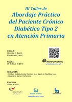 II Taller de Abordaje Práctico del Paciente Crónico Diabético Tipo 2 en Atención Primaria. Cartel III Taller de Abordaje Práctico del Paciente Crónico Diabético Tipo 2 en Atención Primaria.