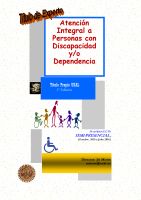 Diploma de Especialización en Atención Integral a Personas con Discapacidad y/o Dependencia. Título Propio de la Universidad de Salamanca Cartel Diploma de Especialización en Atención Integral a Personas con Discapacidad y/o Dependencia. Título Propio de la Universidad de Salamanca.