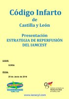 Presentación Estrategia de Reperfusión del IAMCEST. Cartel Presentación Estrategia de Reperfusión del IAMCEST.