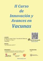 II Curso de Innovación y Avances en Vacunas. II Curso de Innovación y Avances en Vacunas.