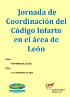 Jornada de Coordinación del Código Infarto Área León. Jornada de Coordinación del Código Infarto Área León
