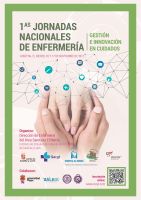 Primeras Jornadas Nacionales de Enfermería: Gestión e Innovación en Cuidados. Cartel Primeras Jornadas Nacionales de Enfermería: Gestión e Innovación en Cuidados.