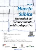 Curso de Muerte Súbita: Necesidad del reconocimiento médico-deportivo. Cartel Curso de Muerte Súbita: Necesidad del reconocimiento médico-deportivo.