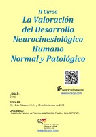 II Curso La Valoración del Desarrollo Neurocinesiológico Humano. Normal y Patológico. Cartel II Curso La Valoración del Desarrollo Neurocinesiológico Humano. Normal y Patológico.
