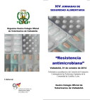XIV Jornadas de Seguridad Alimentaria - Resitencia antimicrobiana. Cartel XIV Jornadas de Seguridad Alimentaria - Resitencia antimicrobiana.