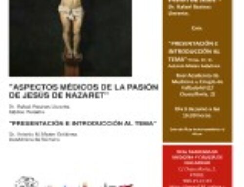 Conferencia: «Aspectos médicos de la Pasión de Jesús de Nazaret»