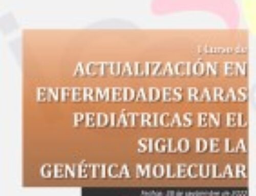 I Curso de Actualización en Enfermedades Raras Pediátricas en el Siglo de la Genética Molecular