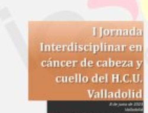 I Jornada Interdisciplinar en Cáncer de Cabeza y Cuello