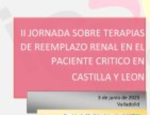 II Jornada sobre Terapias de Reemplazo Renal en el Paciente Crítico en Castilla y León