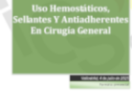 Uso Hemostáticos, Sellantes Y Antiadherentes En Cirugía General