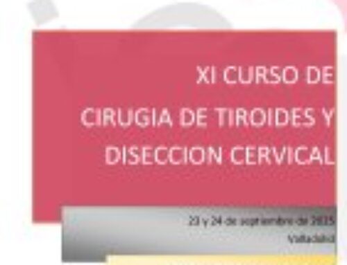 XI Jornadas de Actualización en Cirugía de Tiroides y Disección Cervical