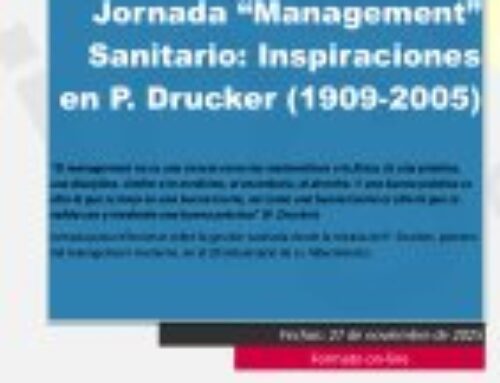 Jornada Management Sanitario. Inspiraciones en P. Drucker.