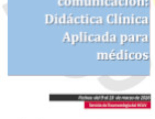 Curso avanzado sobre comunicación. Didáctica Clínica aplicada para médicos.