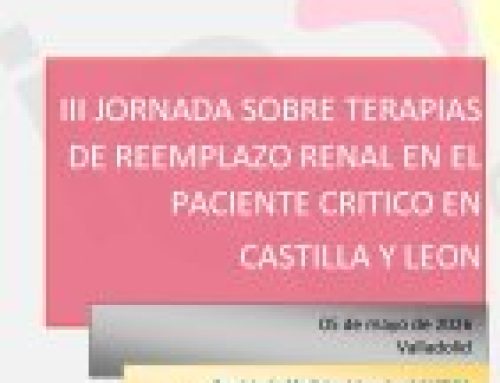 III Jornada sobre Terapias de Reemplazo Renal en el Paciente Crítico en Castilla y León